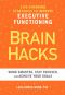 [Honos 01] • Brain Hacks · Life-Changing Strategies to Improve Executive Functioning